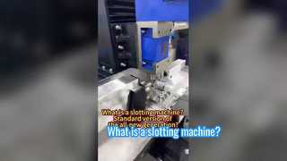 स्लॉटिंग मशीन क्या है? बिल्कुल नई पीढ़ी का मानक संस्करण?